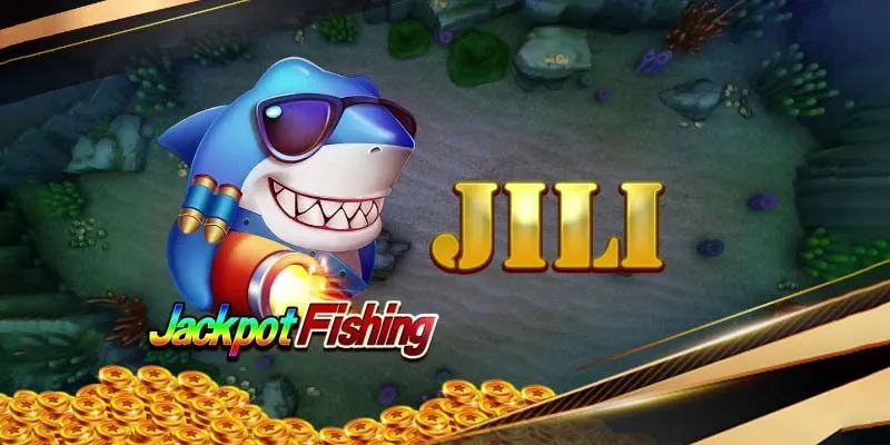 Bắn cá Jili Jilihow